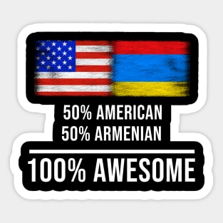 50% American 50% Armenian 100% Awesome - Gift for Armenian Heritage From Armenia Sticker